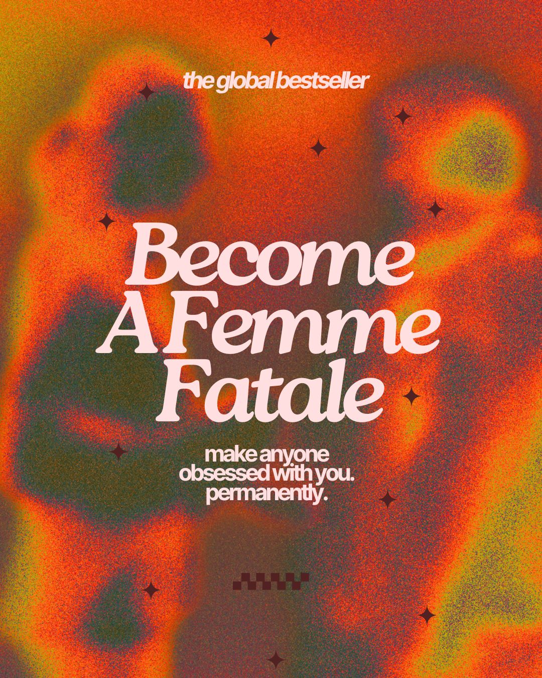 Become A Femme Fatale (BESTSELLER)