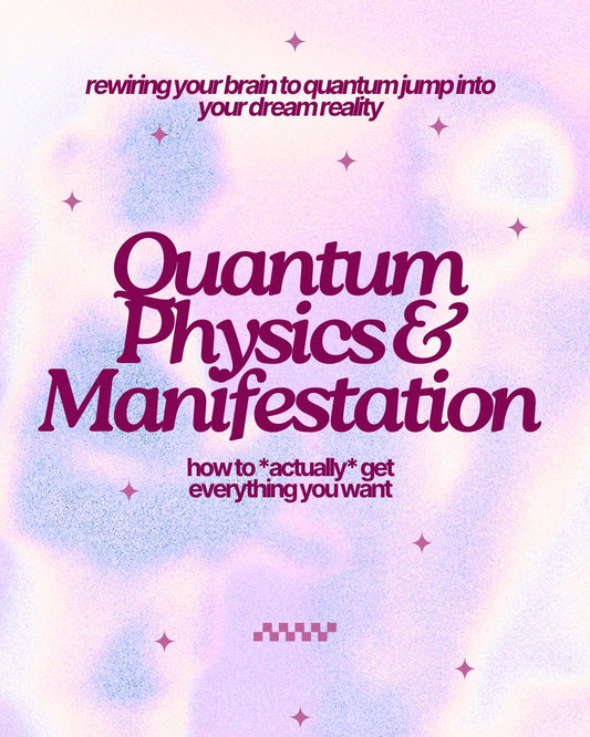 Quantum Physics and Manifestation SuperGuide E-Book